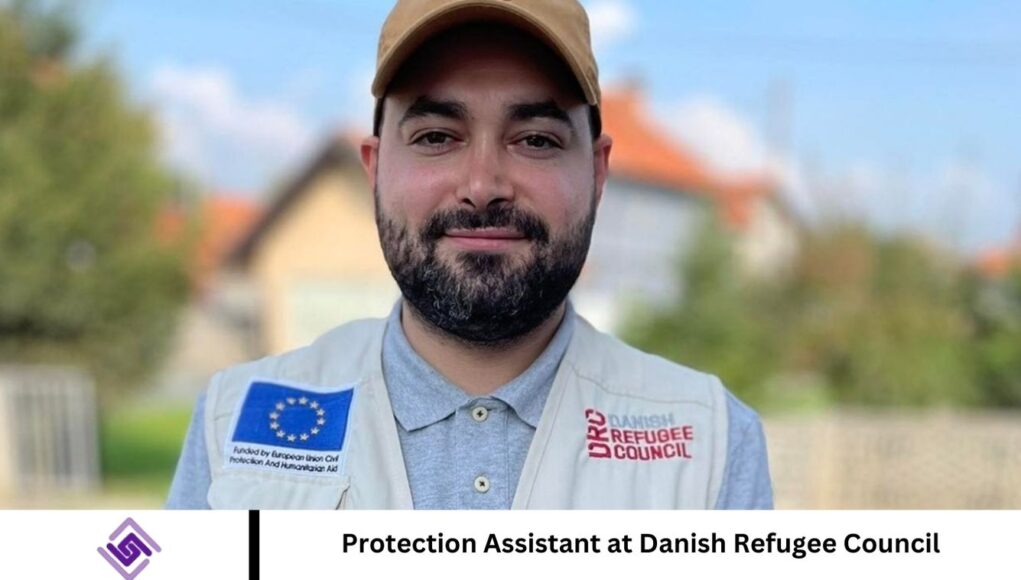 Protection Assistant at Danish Refugee Council