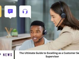 The Ultimate Guide to Excelling as a Customer Service Supervisor